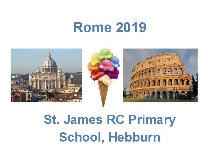 Rome 2019 St. James RC Primary School, Hebburn 