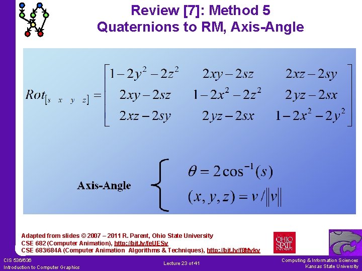 Lecture 23 of 41 More Rotations Visualization Simulation