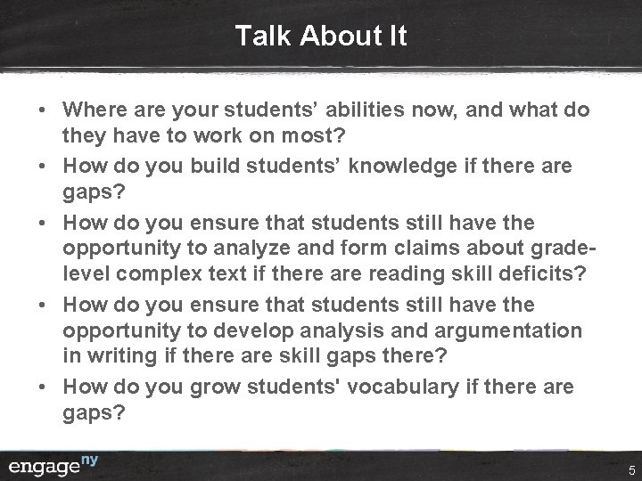 Talk About It • Where are your students’ abilities now, and what do they