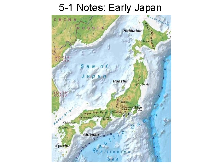 5 -1 Notes: Early Japan 