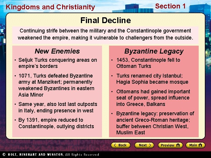 Section 1 Kingdoms and Christianity Final Decline Continuing strife between the military and the