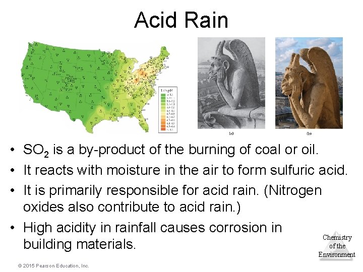 Acid Rain • SO 2 is a by-product of the burning of coal or Acid Rain • SO 2 is a by-product of the burning of coal or