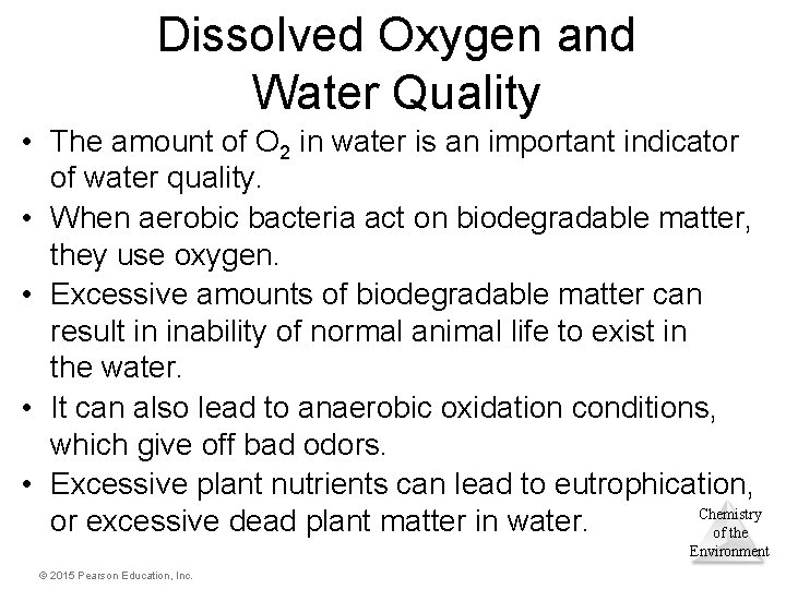 Dissolved Oxygen and Water Quality • The amount of O 2 in water is Dissolved Oxygen and Water Quality • The amount of O 2 in water is
