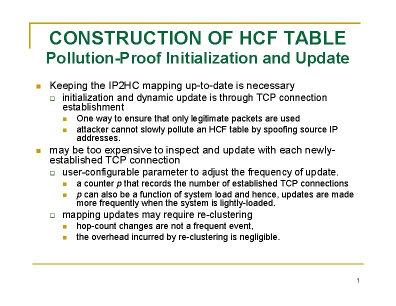 CONSTRUCTION OF HCF TABLE Pollution-Proof Initialization and Update Keeping the IP 2 HC mapping