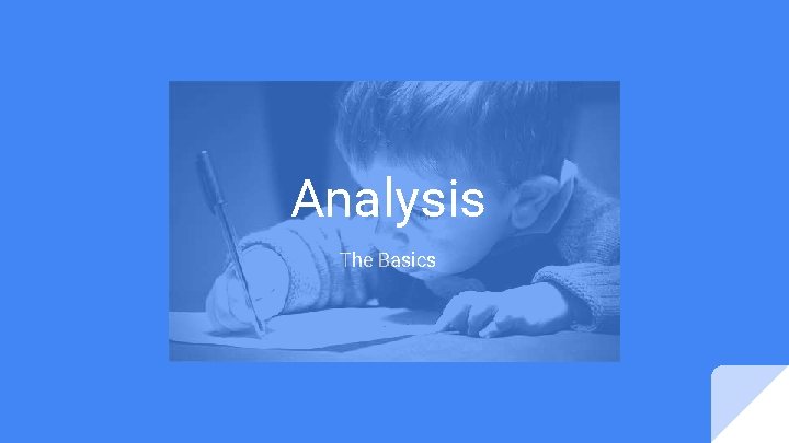 Analysis The Basics 