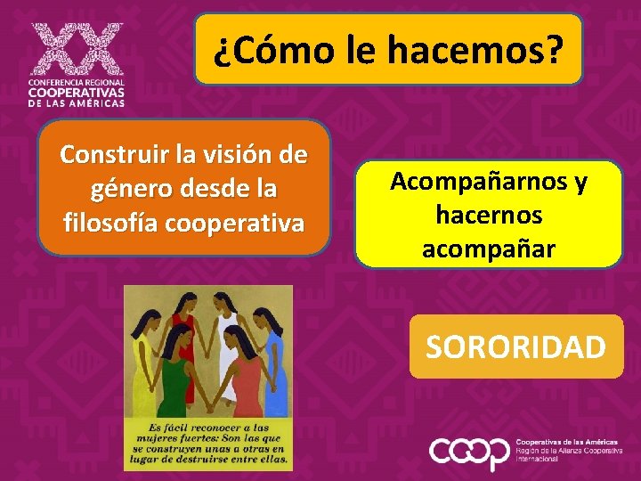 ¿Cómo le hacemos? Construir la visión de género desde la filosofía cooperativa Acompañarnos y