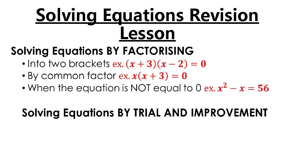 Solving Equations Revision Lesson • 