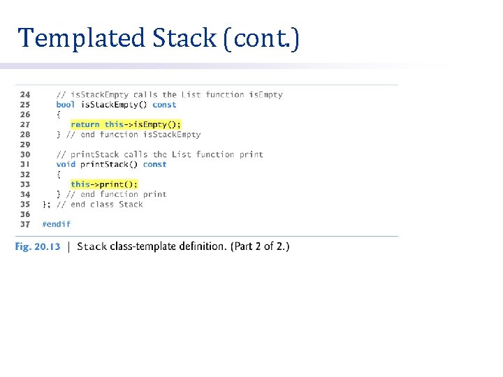 Templated Stack (cont. ) 