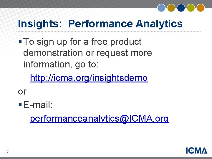 Insights: Performance Analytics § To sign up for a free product demonstration or request