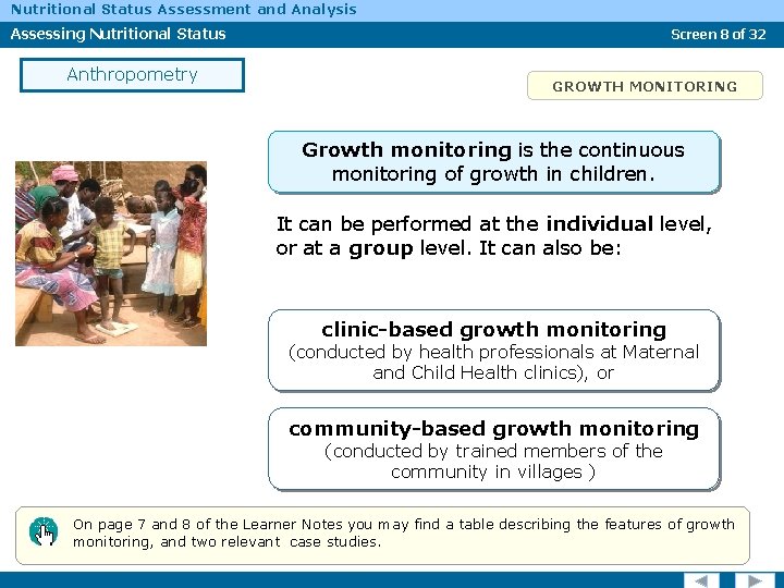 Nutritional Status Assessment and Analysis Assessing Nutritional Status Anthropometry Screen 8 of 32 GROWTH