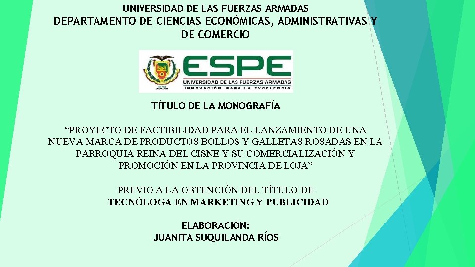 UNIVERSIDAD DE LAS FUERZAS ARMADAS DEPARTAMENTO DE CIENCIAS ECONÓMICAS, ADMINISTRATIVAS Y DE COMERCIO TÍTULO