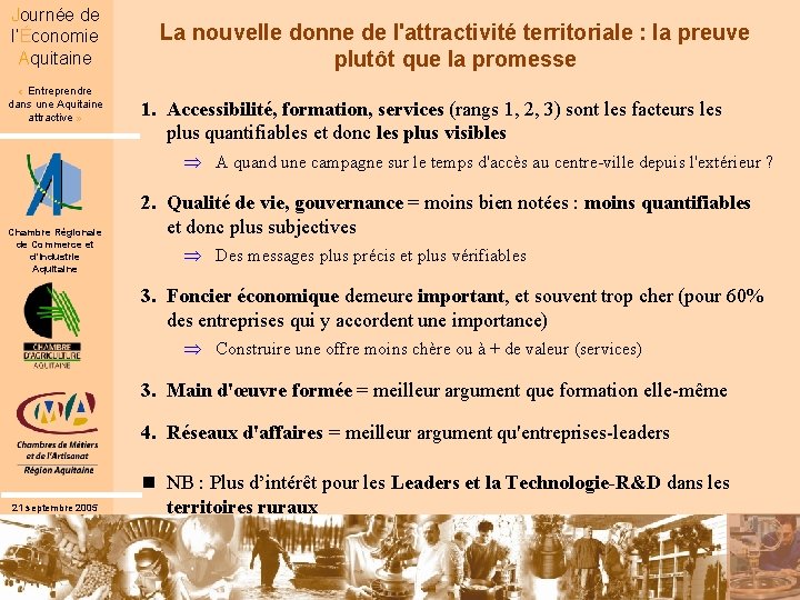 Journée de l’Économie Aquitaine « Entreprendre dans une Aquitaine attractive » La nouvelle donne