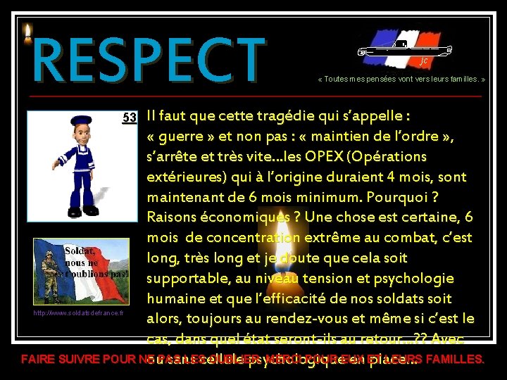 RESPECT jc « Toutes mes pensées vont vers leurs familles. » Il faut que