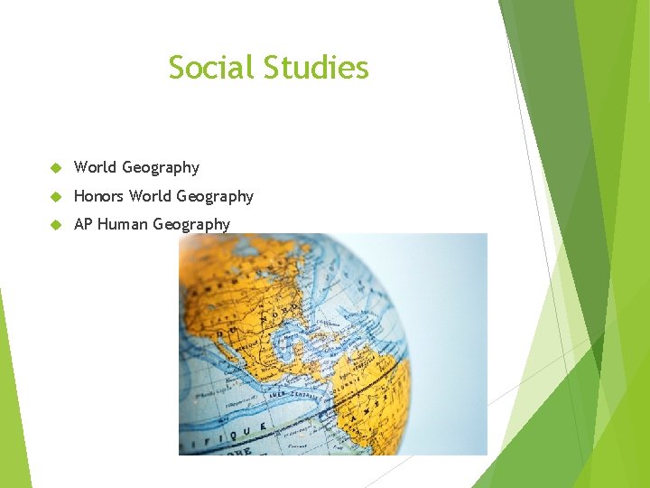 Social Studies World Geography Honors World Geography AP Human Geography 