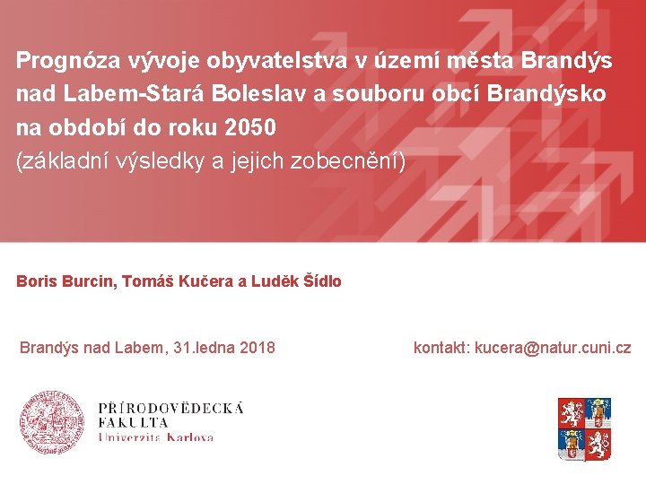 Prognóza vývoje obyvatelstva v území města Brandýs nad Labem-Stará Boleslav a souboru obcí Brandýsko