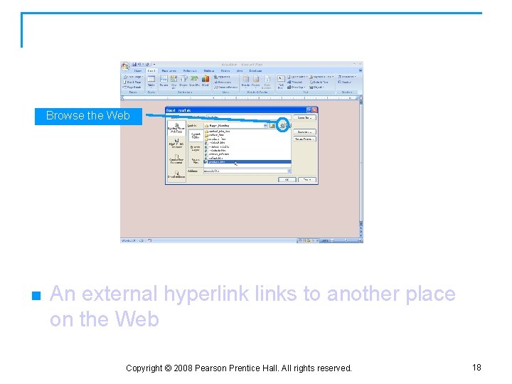 Link to Other Sites Browse the Web n An external hyperlinks to another place