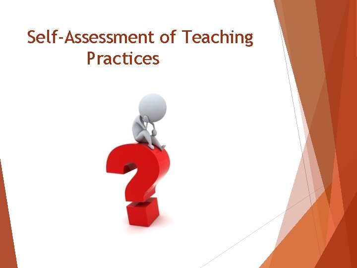 Self-Assessment of Teaching Practices 