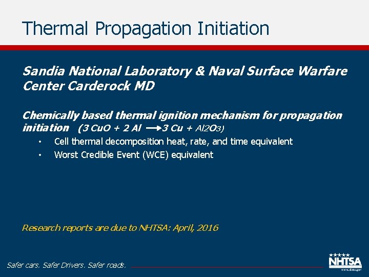 Thermal Propagation Initiation Sandia National Laboratory & Naval Surface Warfare Center Carderock MD Chemically