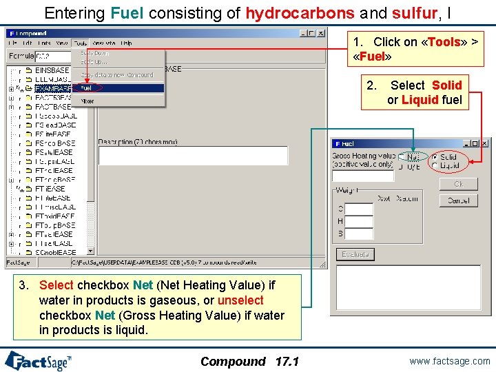 Entering Fuel consisting of hydrocarbons and sulfur, I 1. Click on «Tools» > «Fuel»