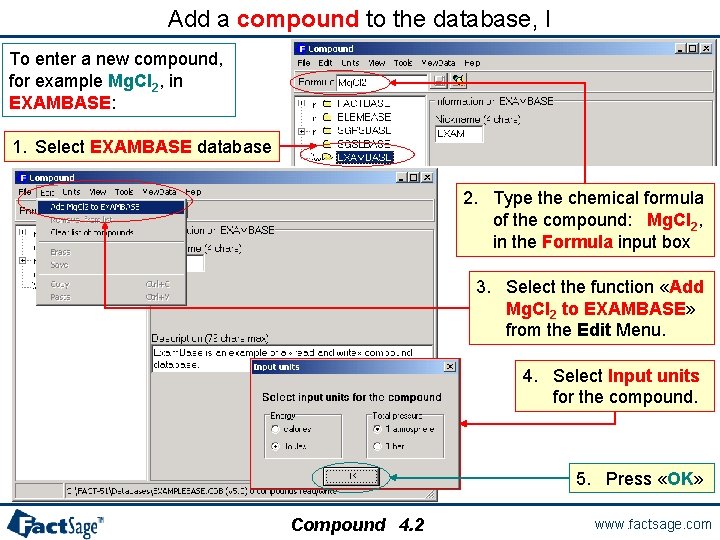 Add a compound to the database, I To enter a new compound, for example