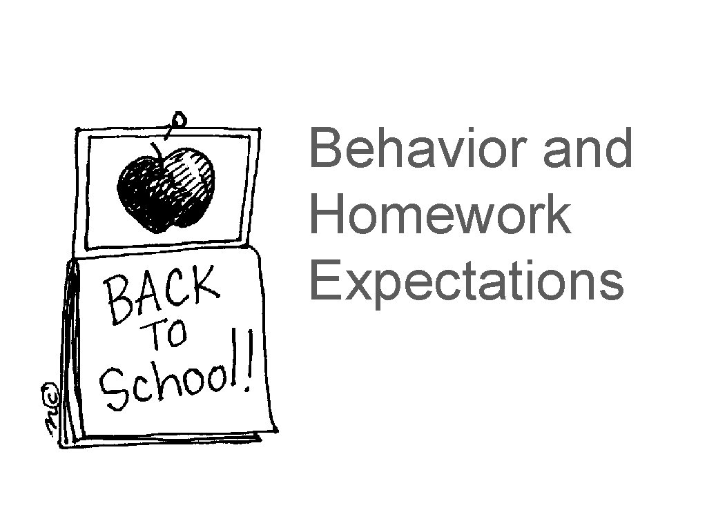 Behavior and Homework Expectations 