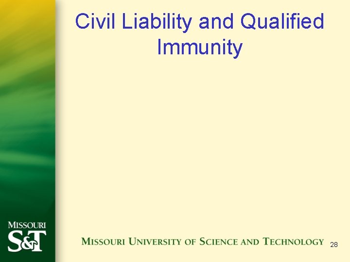 Civil Liability and Qualified Immunity 28 