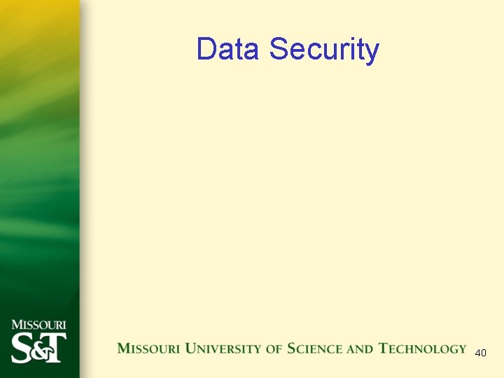 Data Security 40 