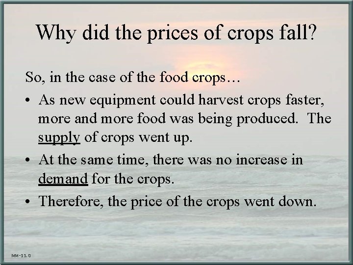 Why did the prices of crops fall? So, in the case of the food