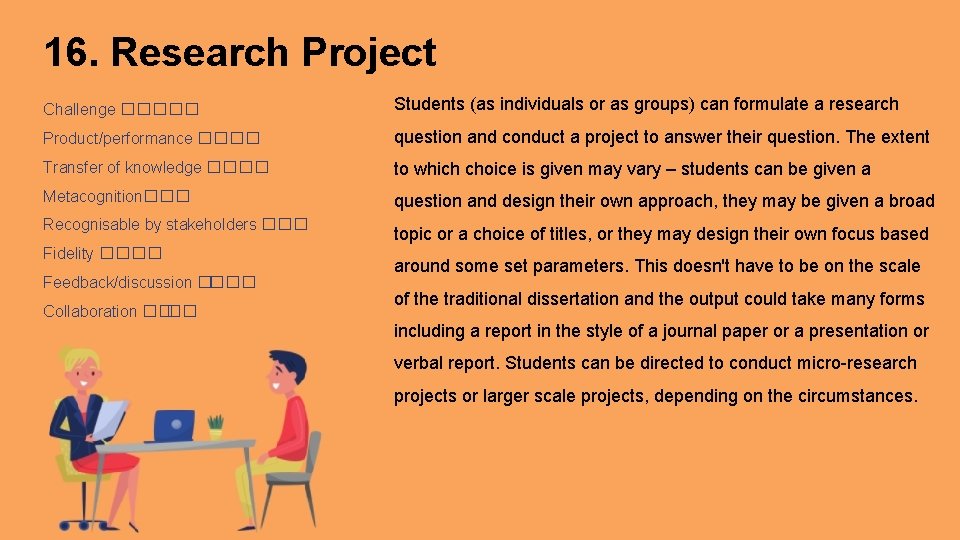16. Research Project Challenge ����� Students (as individuals or as groups) can formulate a 16. Research Project Challenge ����� Students (as individuals or as groups) can formulate a