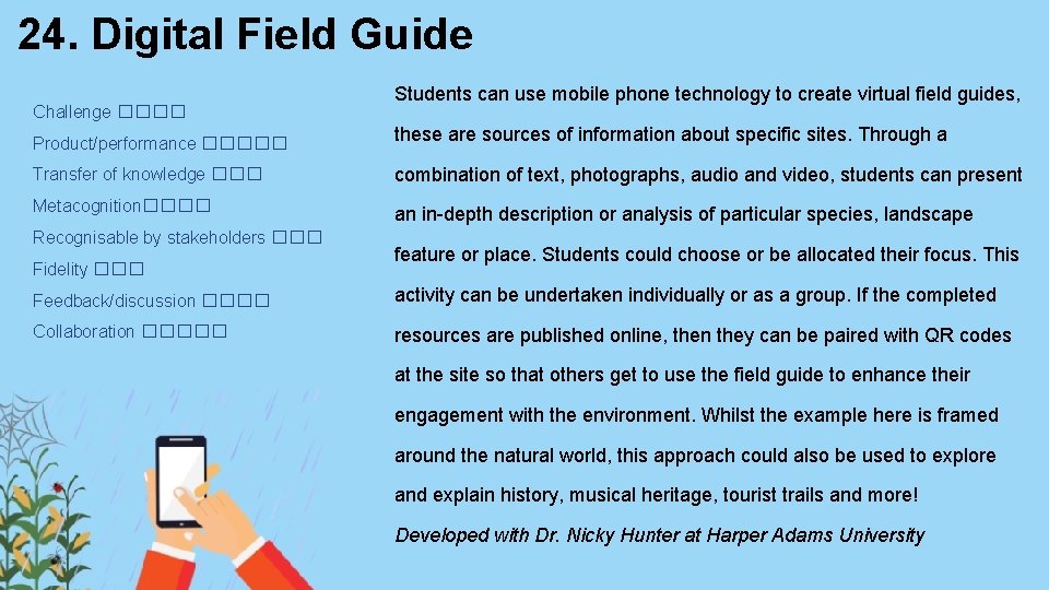 24. Digital Field Guide Challenge ���� Students can use mobile phone technology to create 24. Digital Field Guide Challenge ���� Students can use mobile phone technology to create