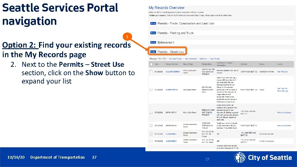 Seattle Services Portal navigation 2 Option 2: Find your existing records in the My