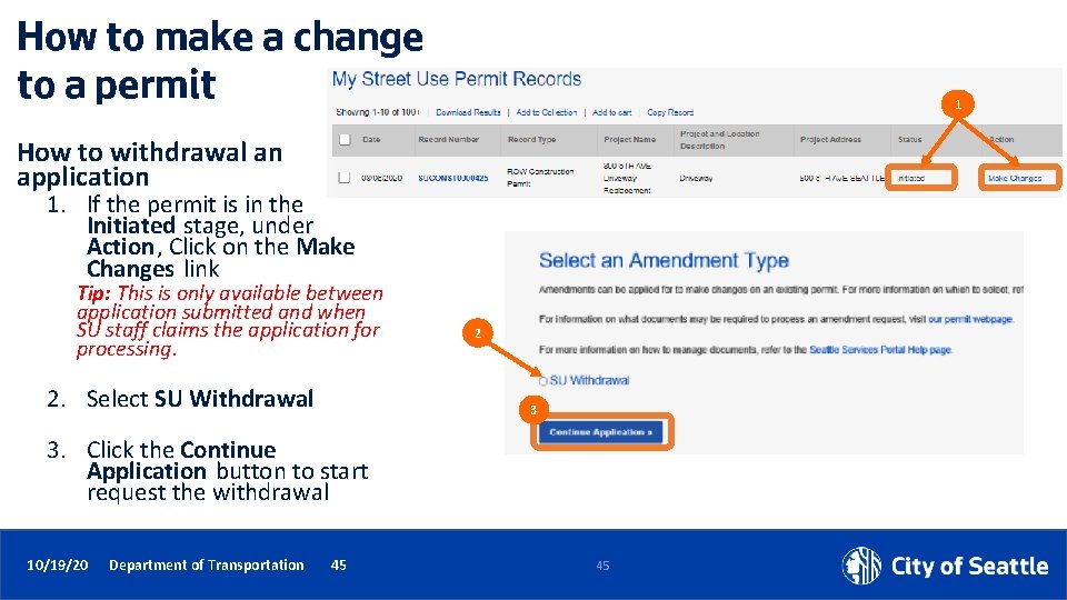 How to make a change to a permit 1 How to withdrawal an application