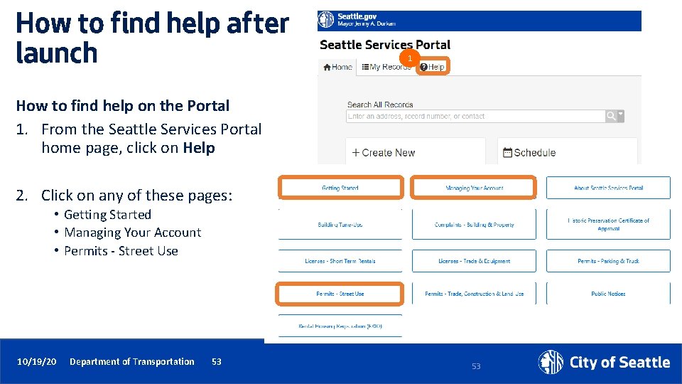 How to find help after launch 1 How to find help on the Portal