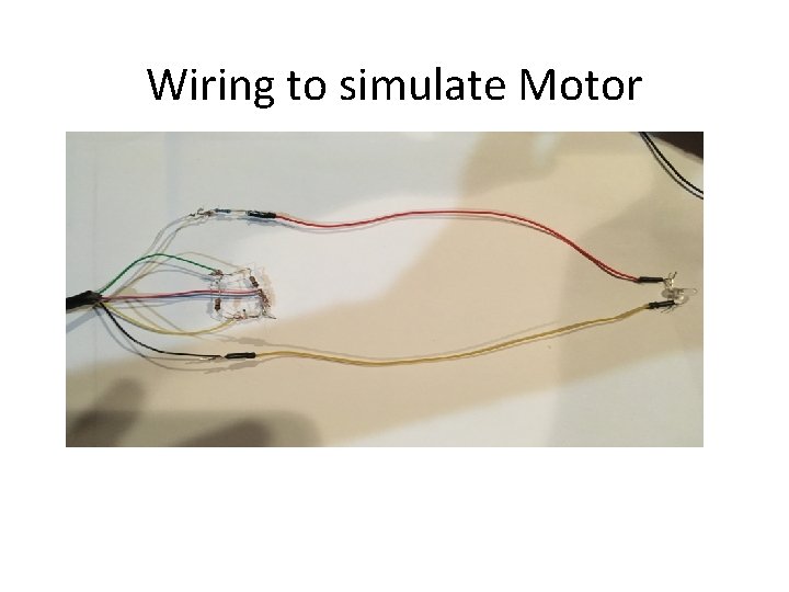 Wiring to simulate Motor 