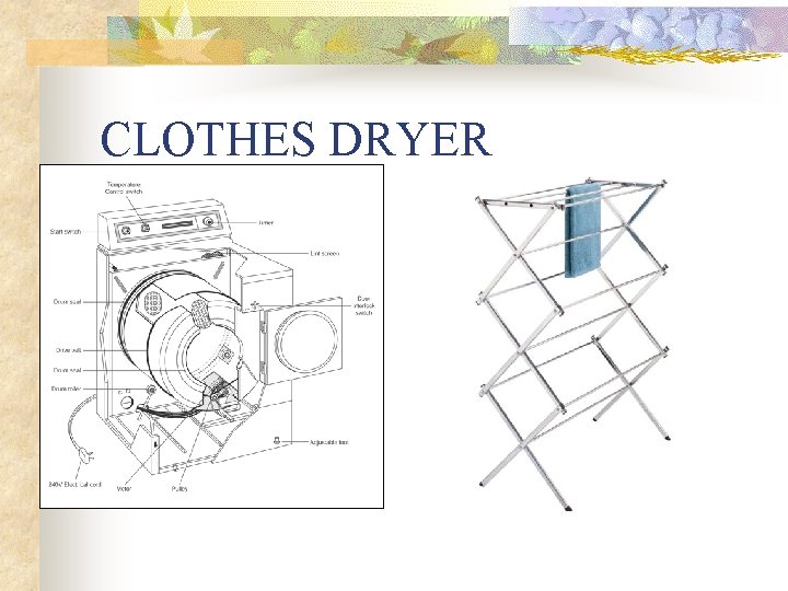 CLOTHES DRYER 