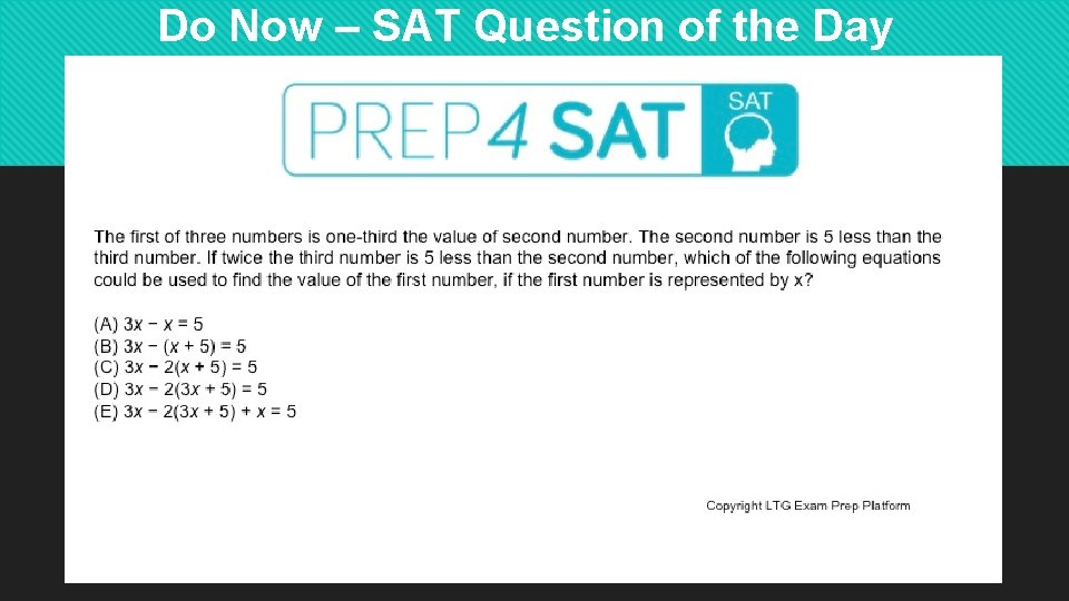 Do Now – SAT Question of the Day 