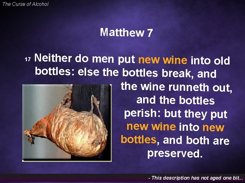 The Curse of Alcohol Matthew 7 17 Neither do men put new wine into