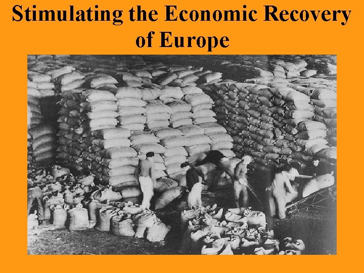 Stimulating the Economic Recovery of Europe 