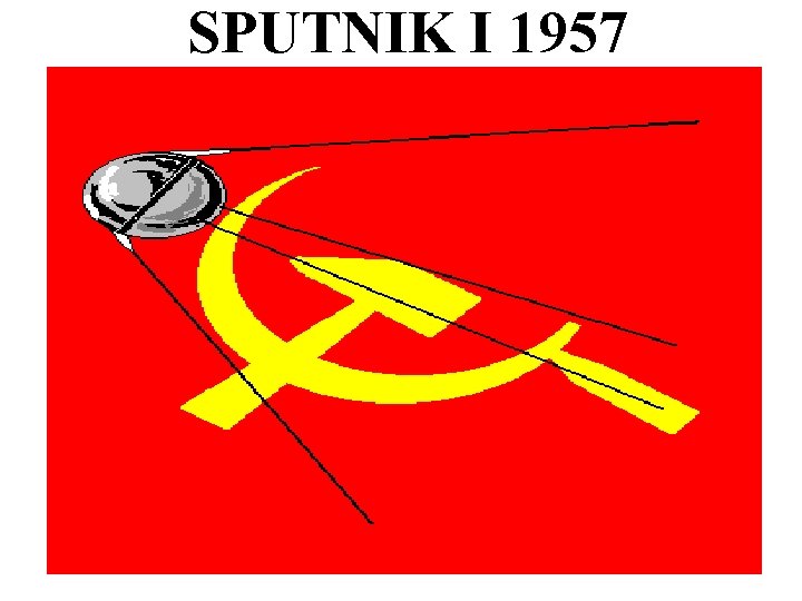 SPUTNIK I 1957 