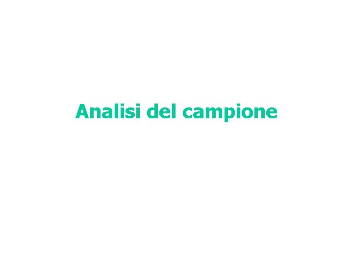 Analisi del campione 