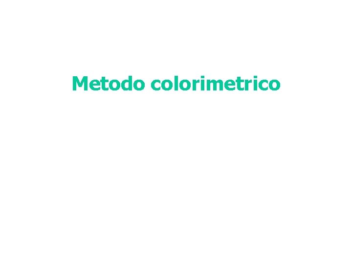 Metodo colorimetrico 