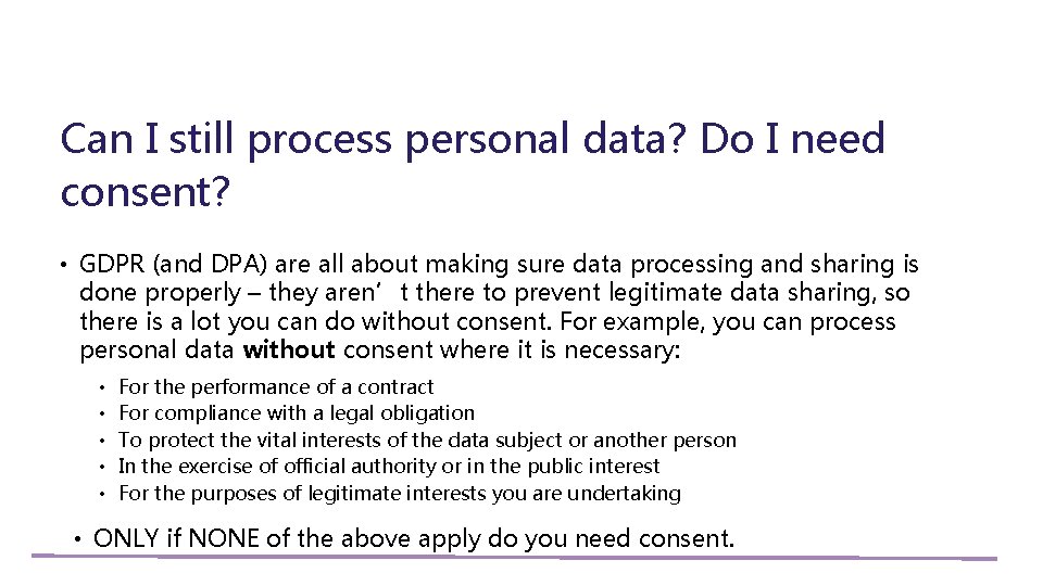 Can I still process personal data? Do I need consent? • GDPR (and DPA)