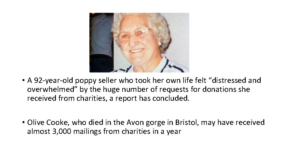  • A 92 -year-old poppy seller who took her own life felt “distressed