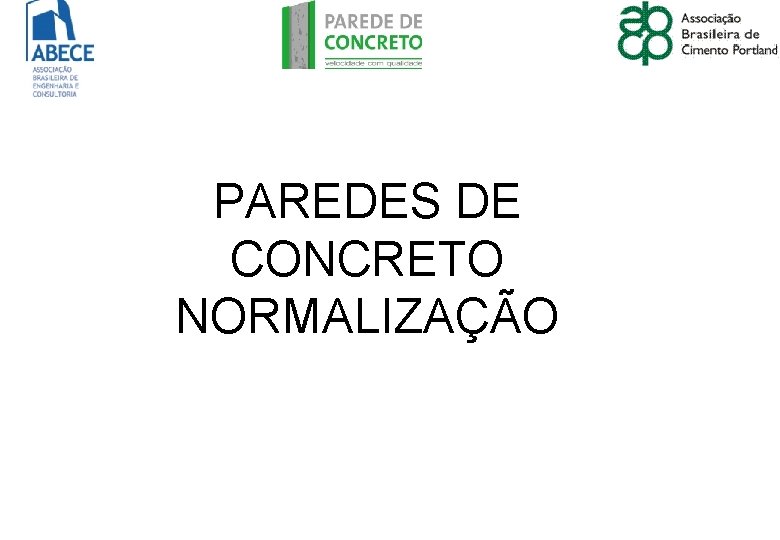 PAREDES DE CONCRETO NORMALIZAÇÃO 