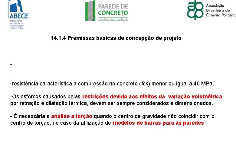 14. 1. 4 Premissas básicas de concepção de projeto - -resistência característica à compressão