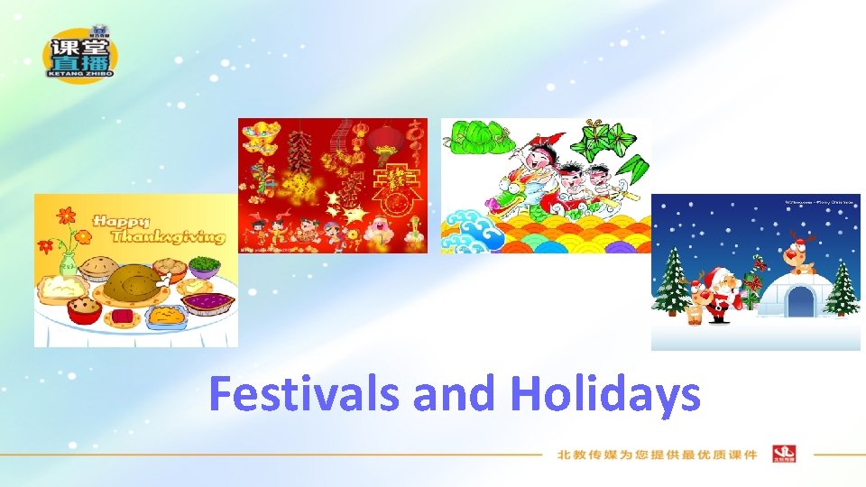 Festivals and Holidays 