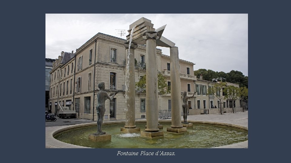Fontaine Place d’Assas. 