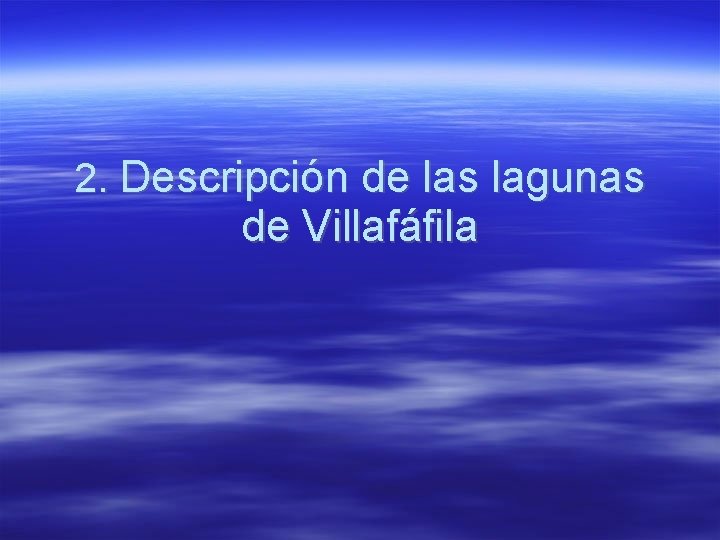 2. Descripción de las lagunas de Villafáfila 