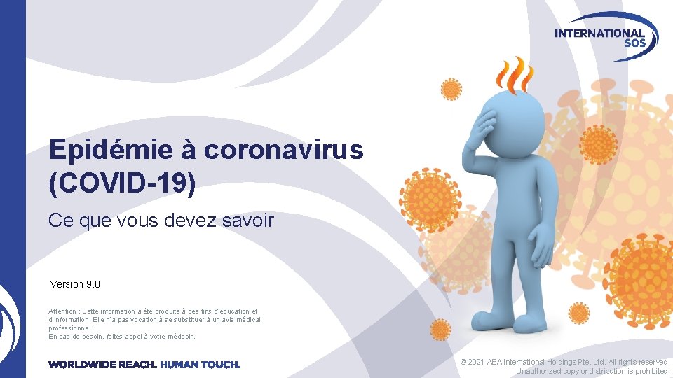 Epidémie à coronavirus (COVID-19) Ce que vous devez savoir Version 9. 0 Attention :