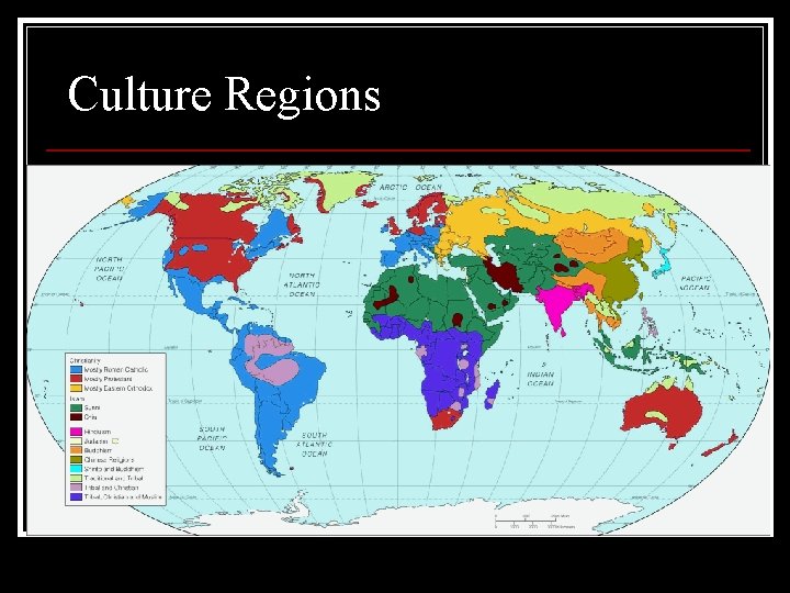 Culture Regions Culture Regions